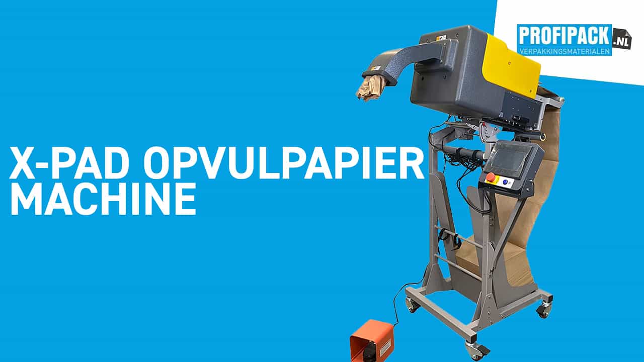 X-Pad + opvulpapier machine